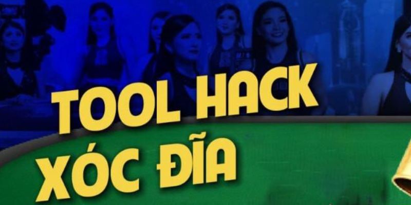 Tìm các tool hack xóc đĩa ở đâu uy tín?