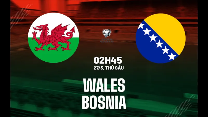 Cầu thủ Wales và Bosnia & Herzegovina cạnh tranh quyết liệt trong trận đấu
