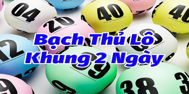 Chiến thuật đánh lô đề bất bại Casino Jun88 mà bạn nên biết 6 bach thu lo khung 2 ngay casino jun88 anh bia 1